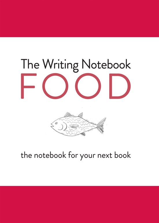 The Writing Notebook: Food