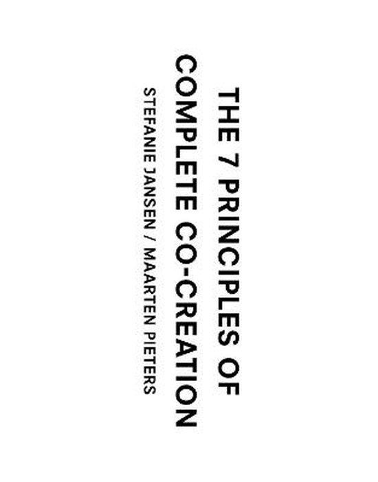 The 7 principles of complete co-creation