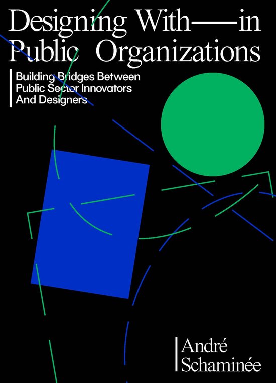 Designing With and within Public Organizations