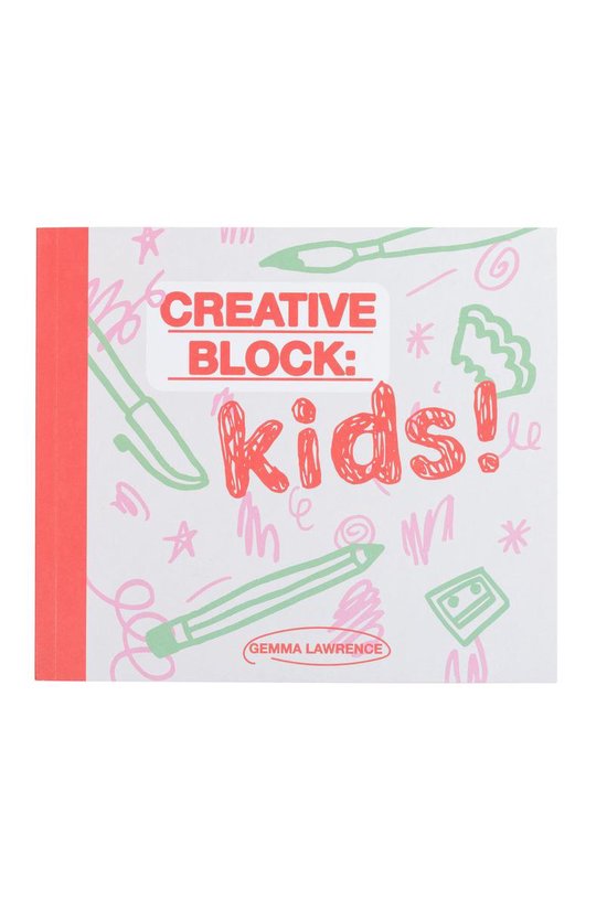 Creative Block: Kids!