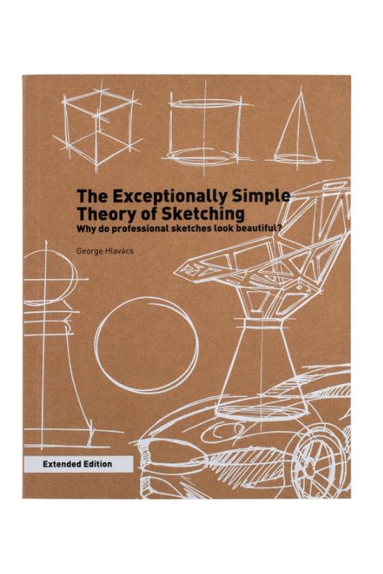 The Exceptionally Simple Theory of Sketching - Extended Edition