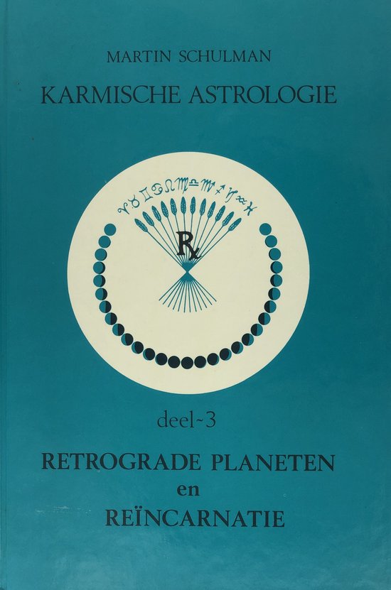 Karmische Astrologie / 3 Retrogradeplaneten En Reincarnatie