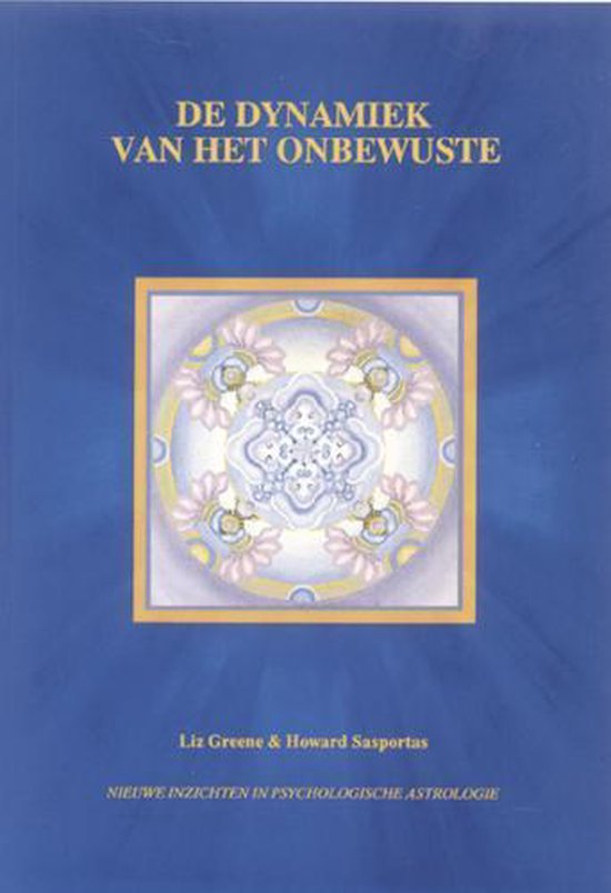 De Dynamiek Van Het Onbewuste