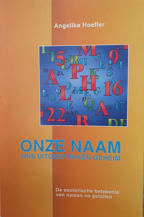 Onze naam ons uitgesproken geheim