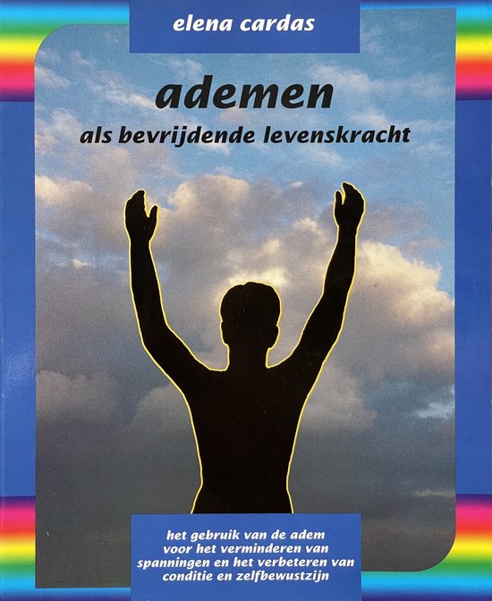 Ademen als bevrijdende levenskracht