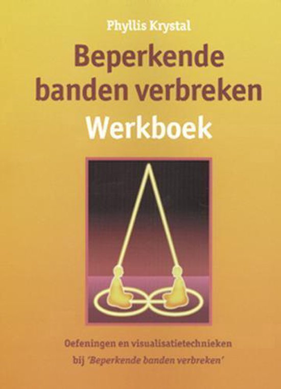 Beperkende banden verbreken Werkboek