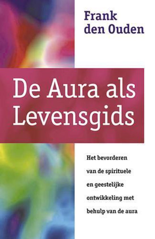 De aura als levensgids