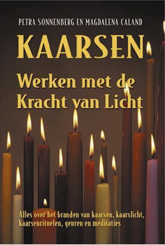 Kaarsen - werken met de kracht van licht