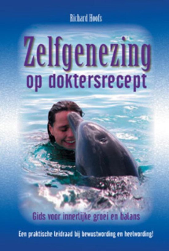 Zelfgenezing Op Doktersrecept