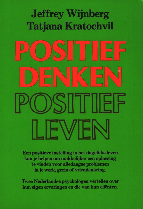 Positief denken, positief leven