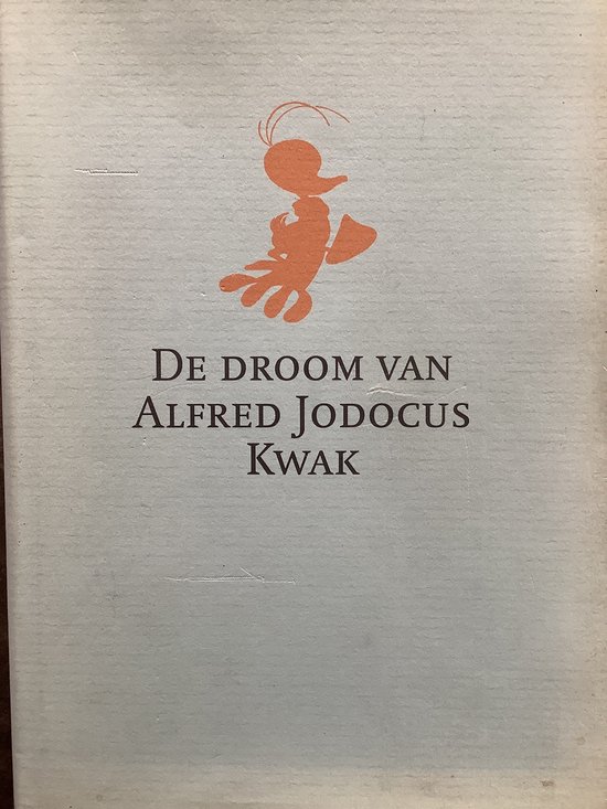 Droom van alfred jodocus kwak