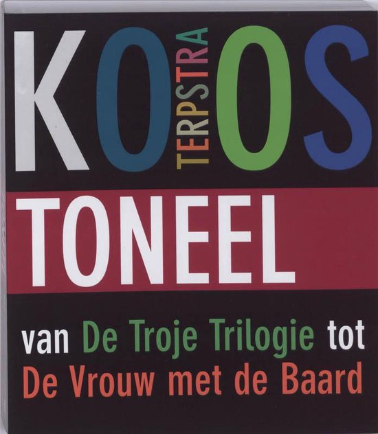 Toneel van de Troje Trilogie tot de Vrouw met de baard