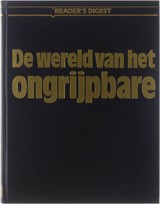 De wereld van het ongrijpbare