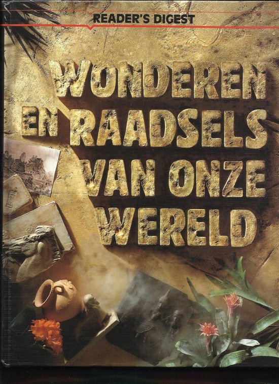 Wonderen en raadsels van onze wereld