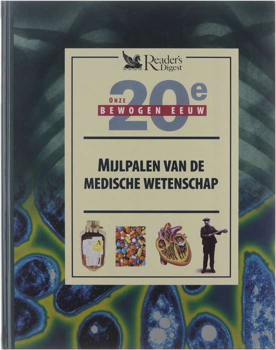 Mijlpalen van de Medische Wetenschap