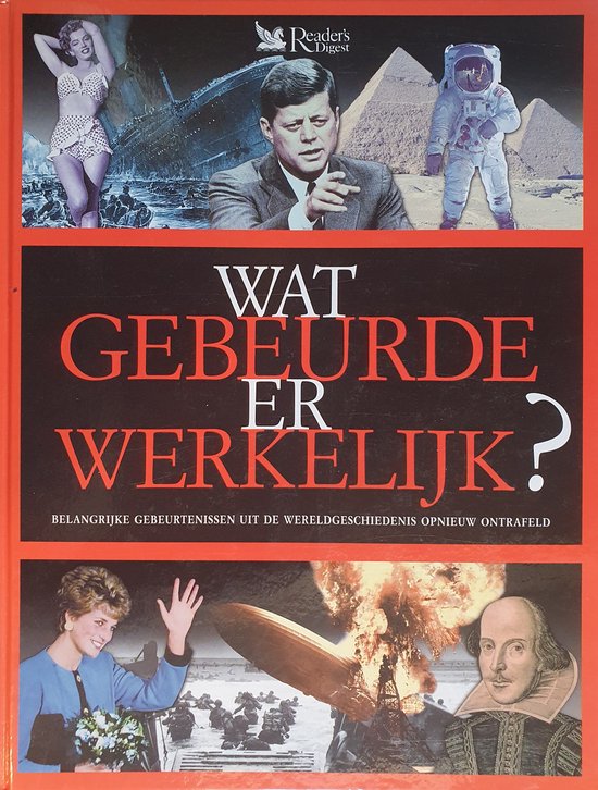 Wat Gebeurde Er Werkelijk?