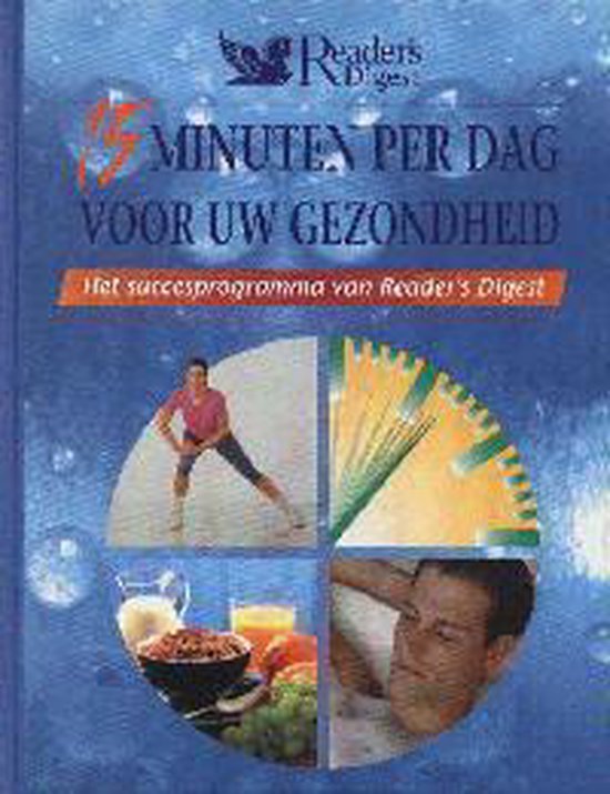 15 Minuten Per Dag Voor Uw Gezondheid