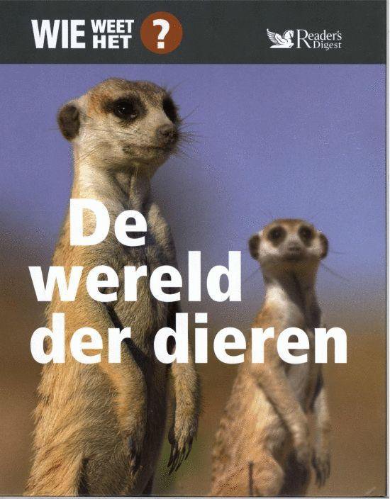 Wie Weet Het De Wereld Der Dieren