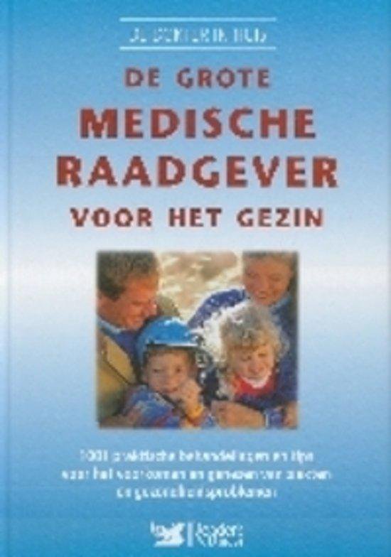 De grote medische raadgever voor het gezin