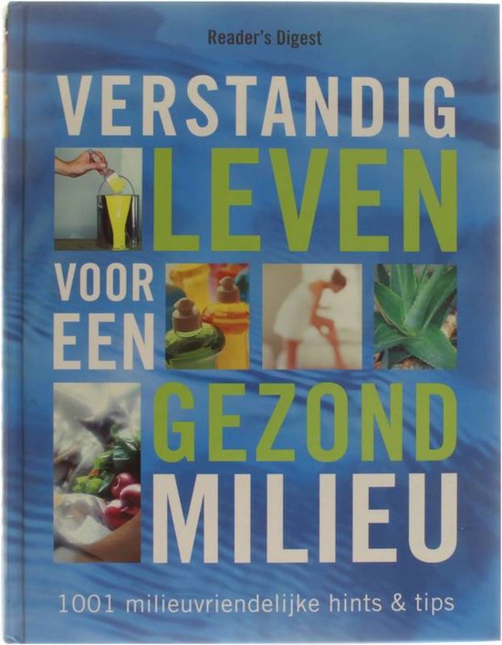 Verstandig Leven Voor Een Gezond Milieu