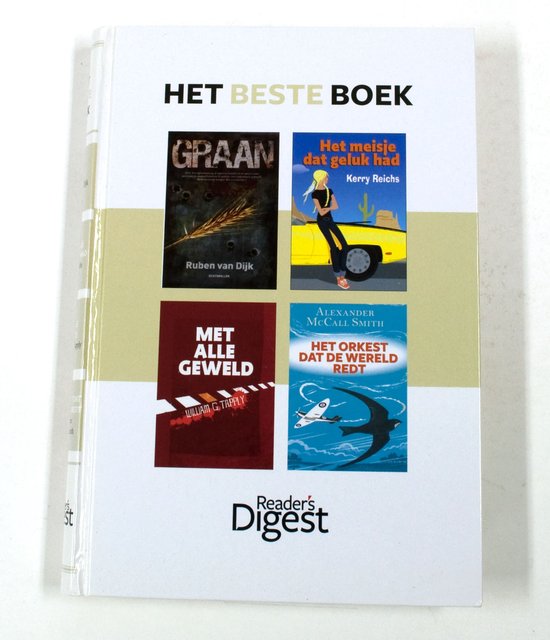 Het beste boek Graan/Het meisje dat geluk had/Met alle geweld/Het orkest dat de wereld redt