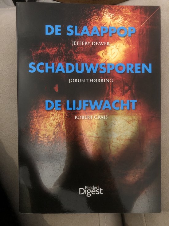 De slaappop / Schaduwsporen / De lijfwacht