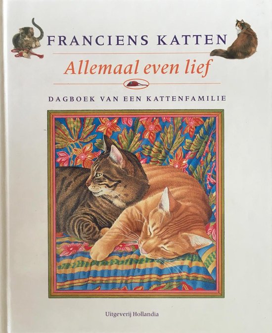 Franciens katten - Allemaal even lief