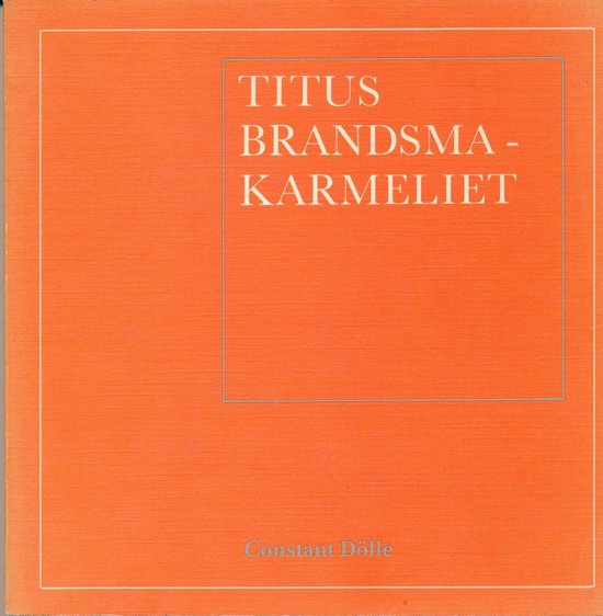 Titus brandsma karmeliet