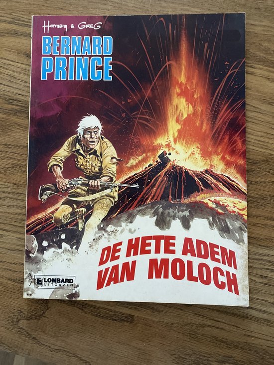 Bernard prince 10: de hete adem van moloch