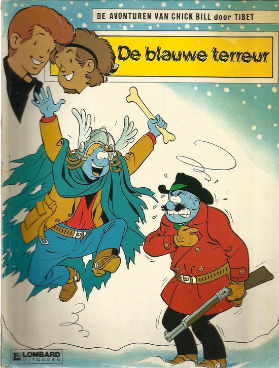 De avonturen van Chick Bill nr. 48; De blauwe terreur