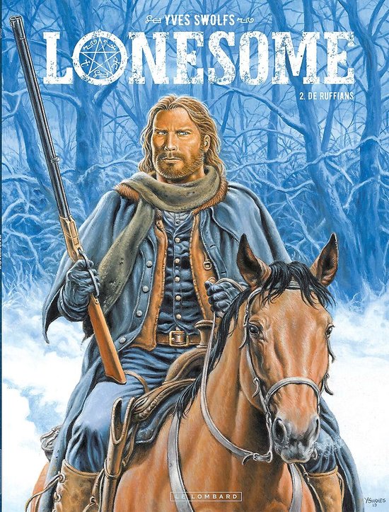 Lonesome 2: De ruffians