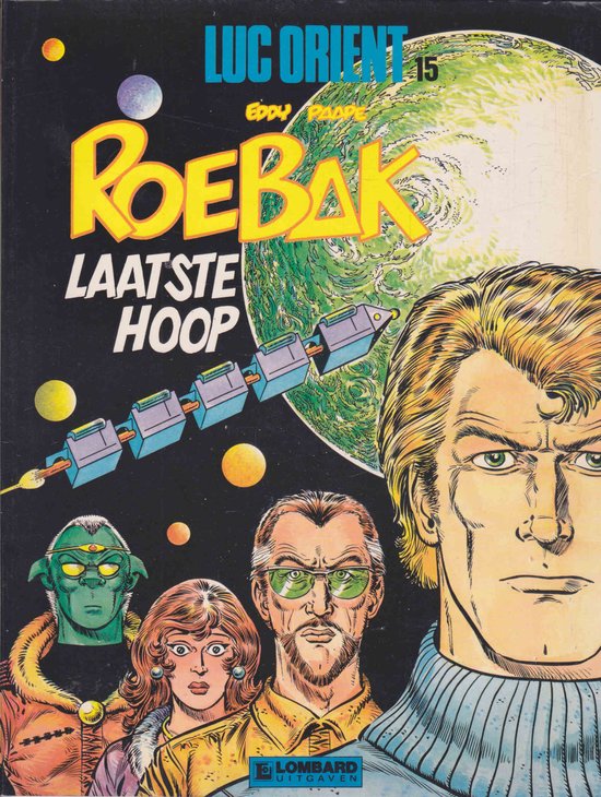 Luc Orient 15 : Roebak Laatste Hoop