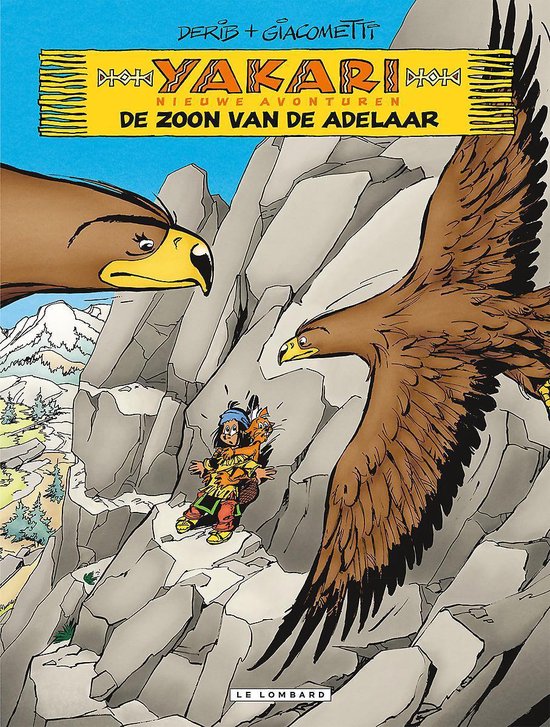 Yakari Nieuwe avonturen 3 - De zoon van de adelaar