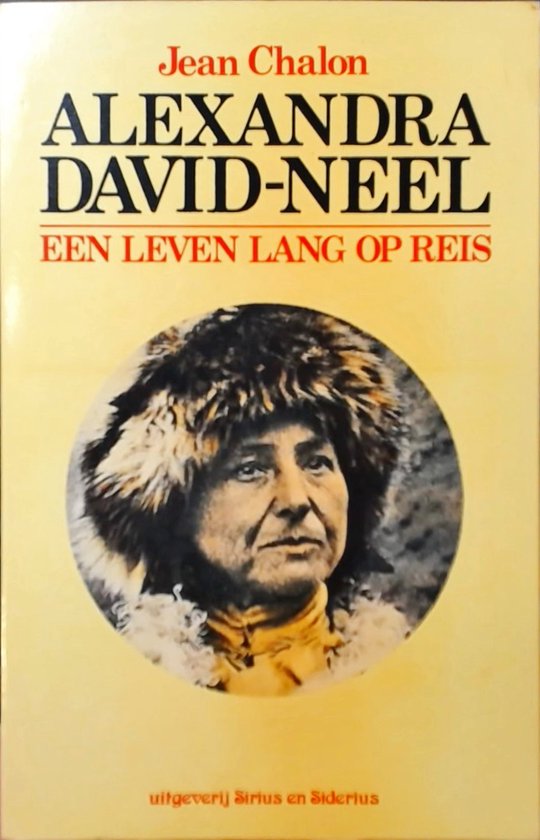 Alexandra David Neel Leven Lang Op Reis