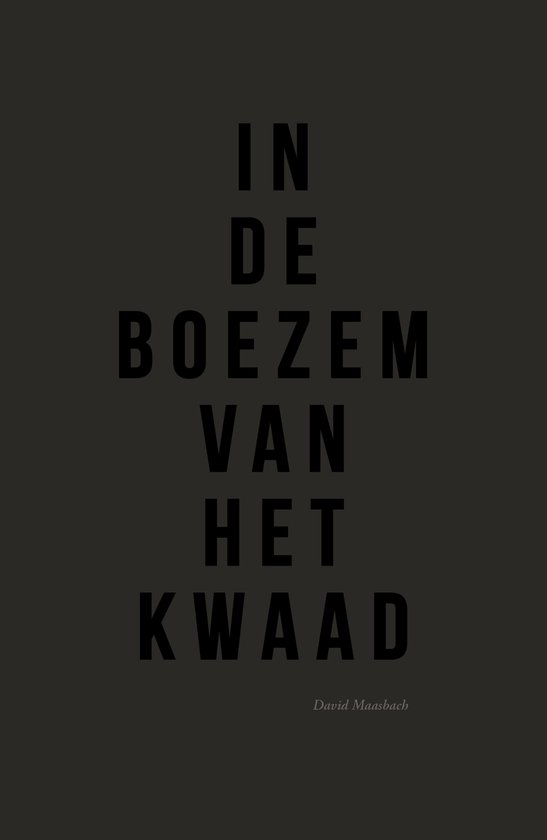 In de boezem van het kwaad