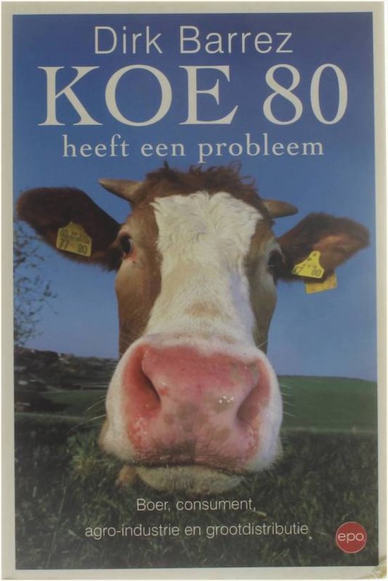 Koe 80 Heeft Een Probleem