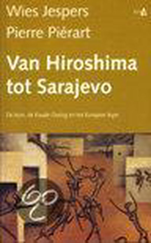 Hiroshima tot Sarajevo