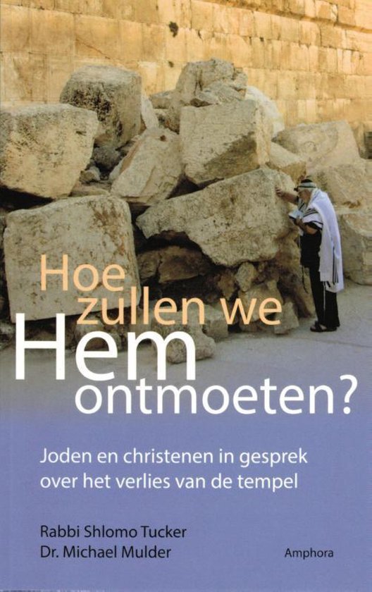 Hoe zullen we hem ontmoeten?