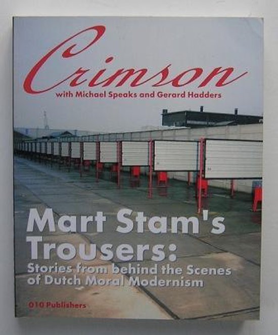 Mart Stam's Trousers