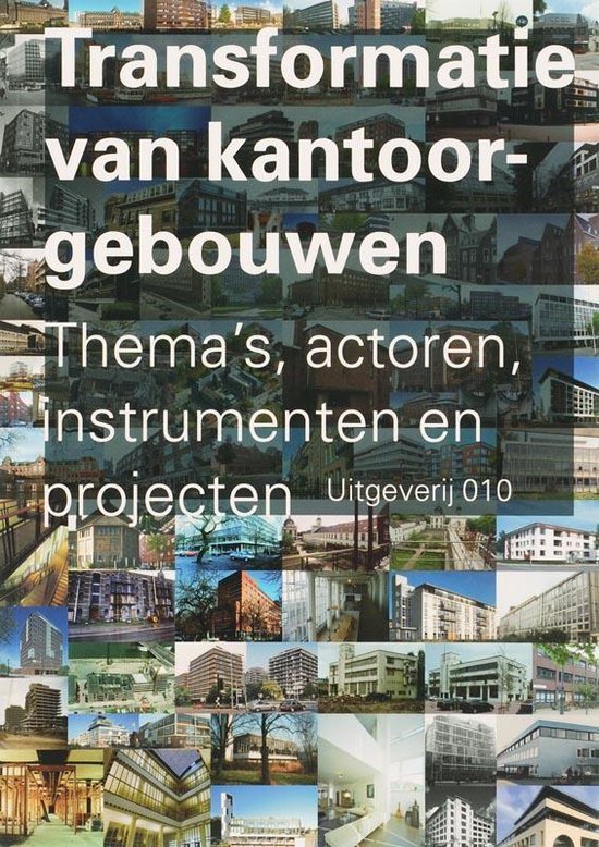 Transformatie van kantoorgebouwen