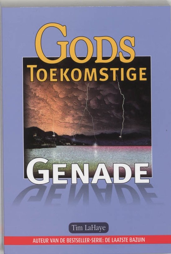 Gods Toekomstige Genade