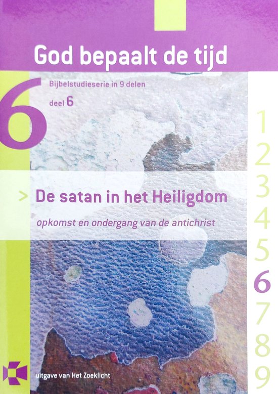 de satan in het Heiligdom - God bepaalt de tijd 6