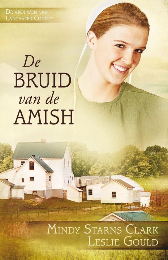 De Vrouwen Van Lancaster County 3 - De bruid van de Amish