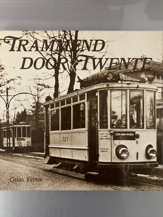 Trammend door Twente