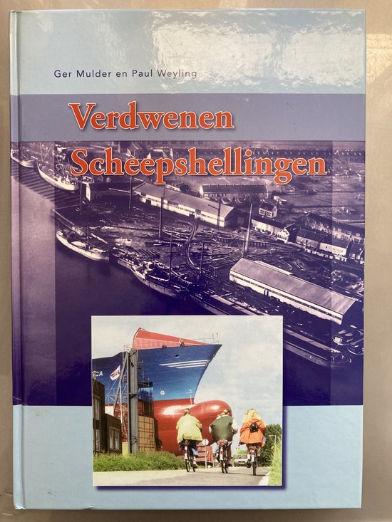 Verdwenen Scheepshellingen