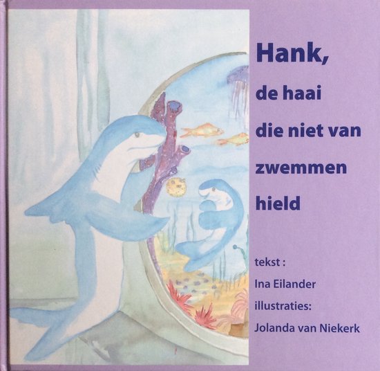 Hank, de haai die niet van zwemmen hield