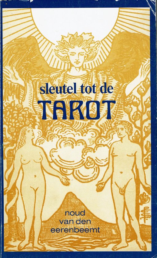 De Sleutel Tot De Tarot