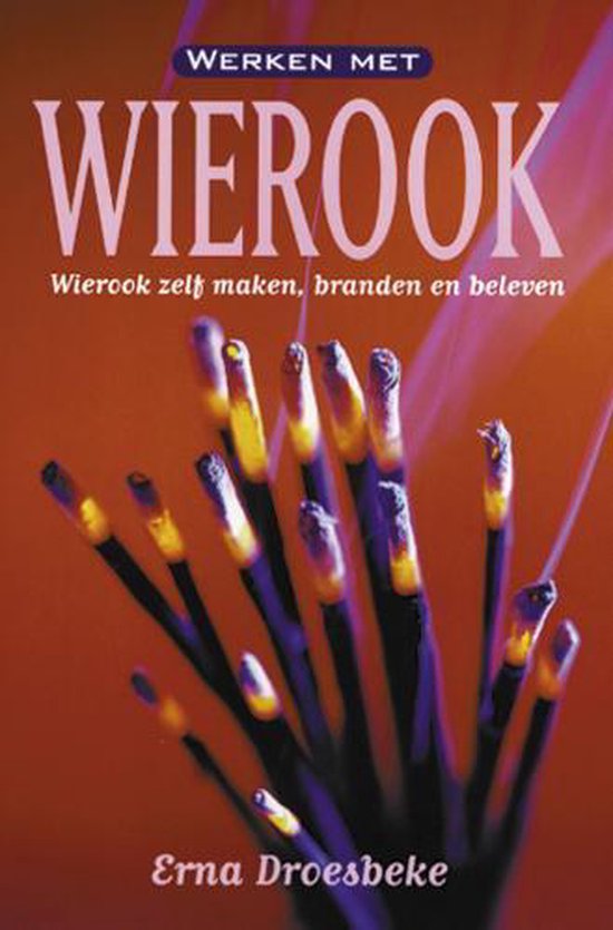 Werken Met Wierook