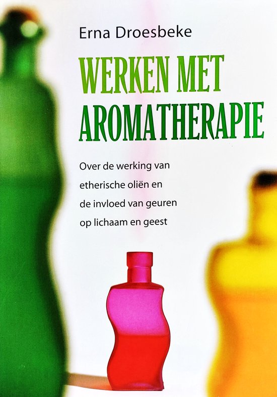 Werken Met Aromatherapie