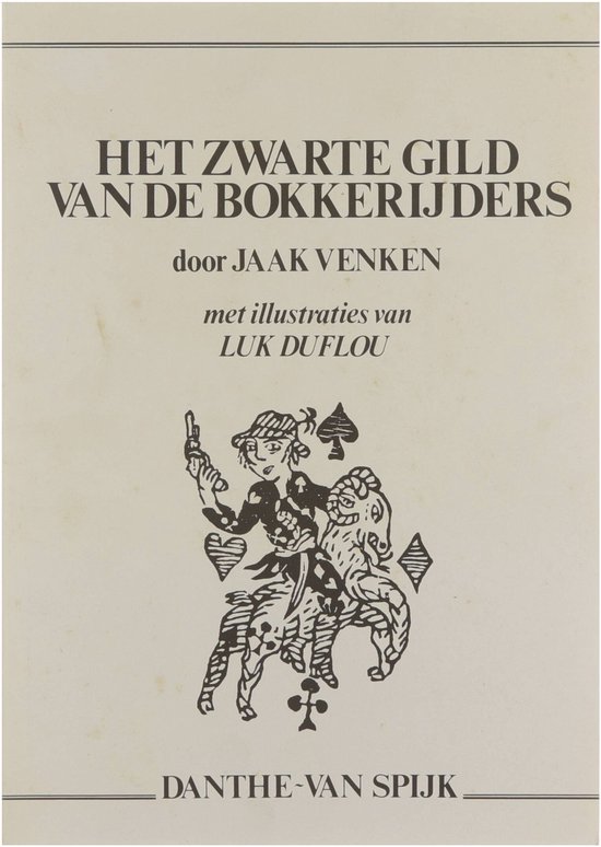 Het zwarte gild van de Bokkerijders